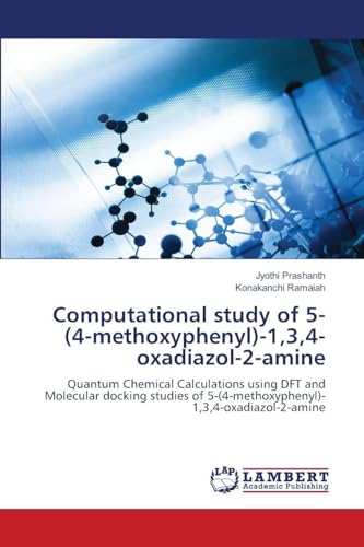 Computational study of 5-(4-methoxyphenyl)-1,3,4-oxadiazol-2-amine
