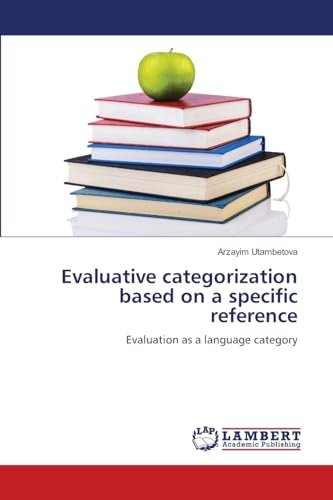 Evaluative categorization based on a specific reference