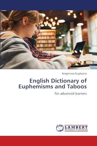 English Dictionary of Euphemisms and Taboos