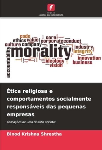Ética religiosa e comportamentos socialmente responsáveis das pequenas empresas