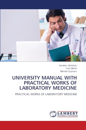 UNIVERSITY MANUAL WITH PRACTICAL WORKS OF LABORATORY MEDICINE