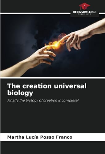 The creation universal biology