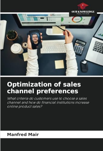 Optimization of sales channel preferences