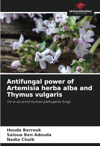 Antifungal power of Artemisia herba alba and Thymus vulgaris