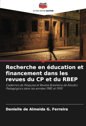 Recherche en éducation et financement dans les revues du CP et du RBEP