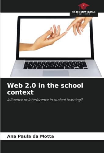 Web 2.0 in the school context