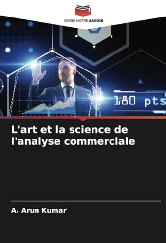 L'art et la science de l'analyse commerciale