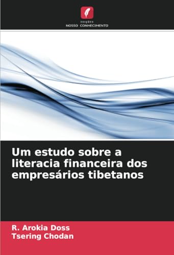 Um estudo sobre a literacia financeira dos empresários tibetanos