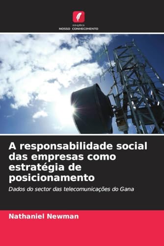 A responsabilidade social das empresas como estratégia de posicionamento