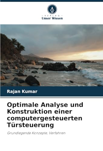 Optimale Analyse und Konstruktion einer computergesteuerten Türsteuerung