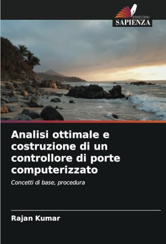Analisi ottimale e costruzione di un controllore di porte computerizzato