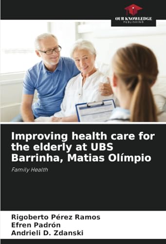 Improving health care for the elderly at UBS Barrinha, Matias Olímpio