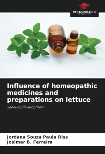 Influence of homeopathic medicines and preparations on lettuce