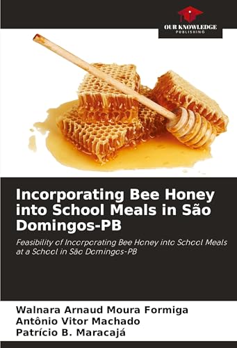 Incorporating Bee Honey into School Meals in São Domingos-PB