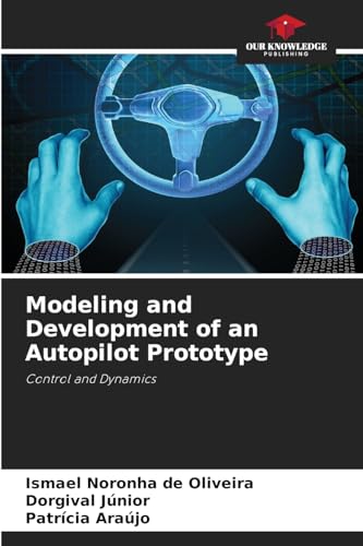 Modeling and Development of an Autopilot Prototype