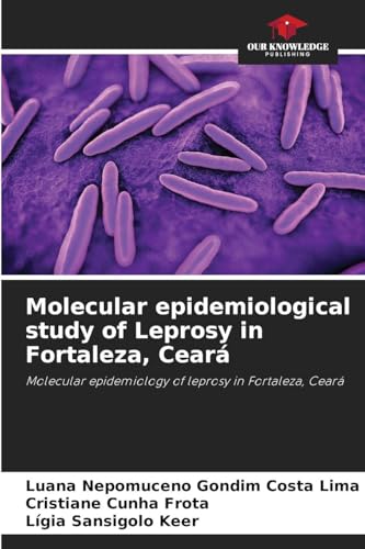 Molecular epidemiological study of Leprosy in Fortaleza, Ceará