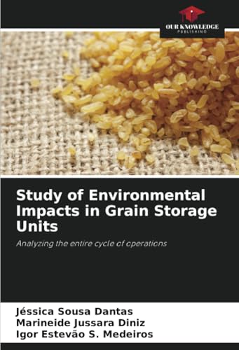 Study of Environmental Impacts in Grain Storage Units