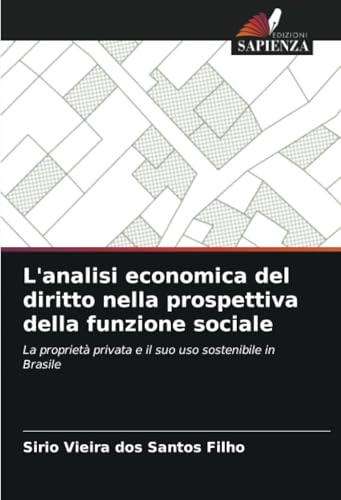 L'analisi economica del diritto nella prospettiva della funzione sociale