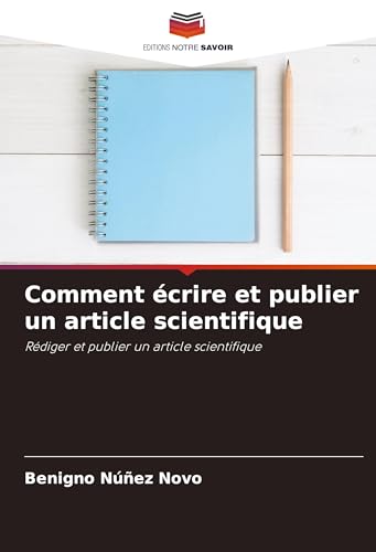 Comment écrire et publier un article scientifique
