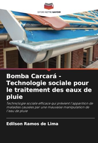 Bomba Carcará - Technologie sociale pour le traitement des eaux de pluie