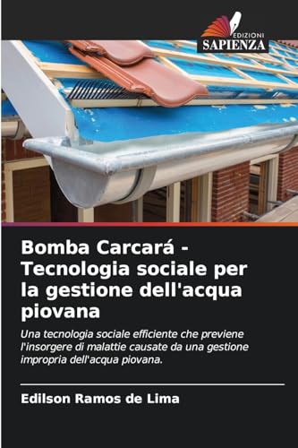 Bomba Carcará - Tecnologia sociale per la gestione dell'acqua piovana