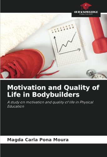 Motivation and Quality of Life in Bodybuilders