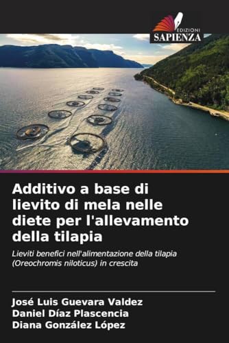 Additivo a base di lievito di mela nelle diete per l'allevamento della tilapia