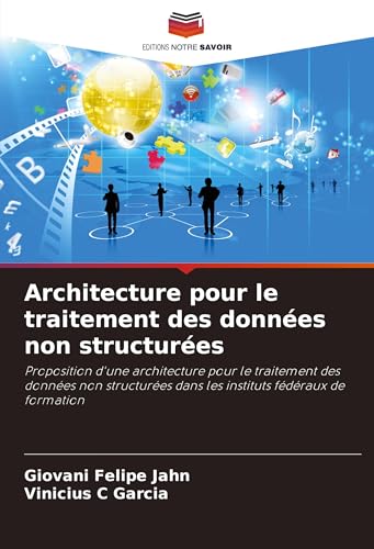 Architecture pour le traitement des données non structurées