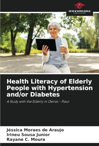Health Literacy of Elderly People with Hypertension and/or Diabetes
