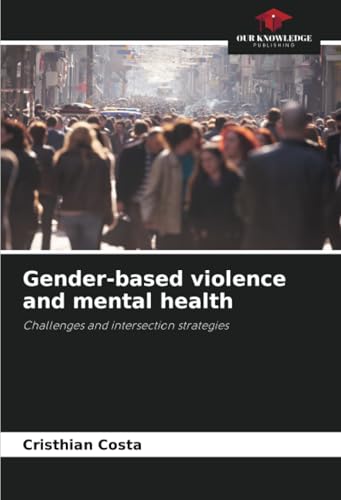 Gender-based violence and mental health