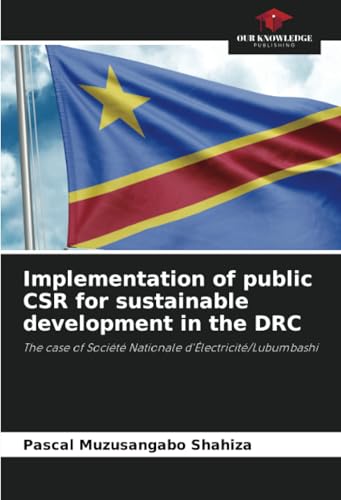 Implementation of public CSR for sustainable development in the DRC