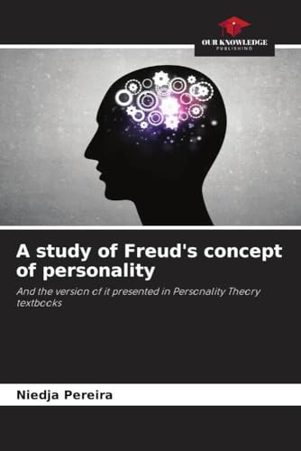 A study of Freud's concept of personality