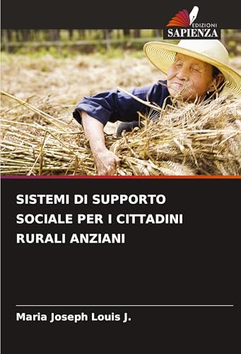 SISTEMI DI SUPPORTO SOCIALE PER I CITTADINI RURALI ANZIANI