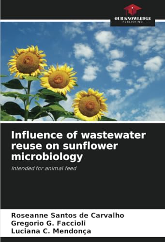 Influence of wastewater reuse on sunflower microbiology