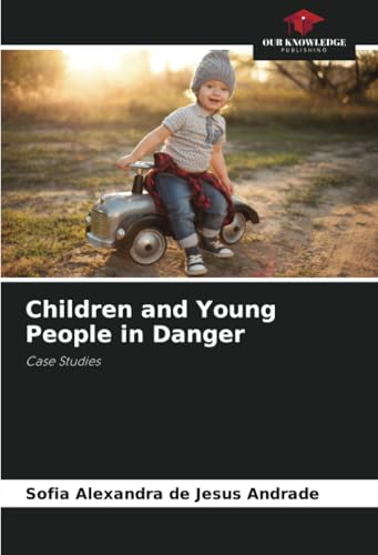 Children and Young People in Danger