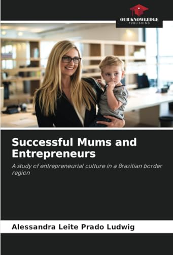 Successful Mums and Entrepreneurs