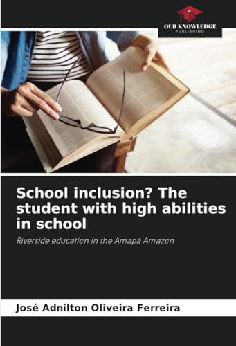 School inclusion? The student with high abilities in school