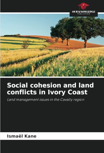 Social cohesion and land conflicts in Ivory Coast