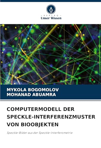 COMPUTERMODELL DER SPECKLE-INTERFERENZMUSTER VON BIOOBJEKTEN