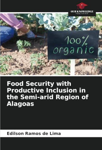 Food Security with Productive Inclusion in the Semi-arid Region of Alagoas