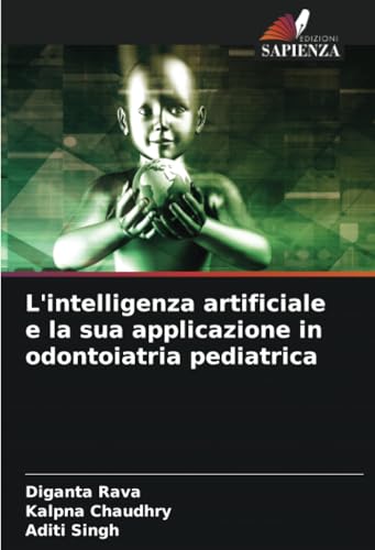 L'intelligenza artificiale e la sua applicazione in odontoiatria pediatrica