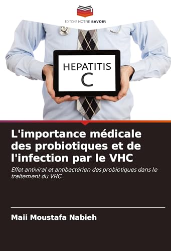 L'importance médicale des probiotiques et de l'infection par le VHC