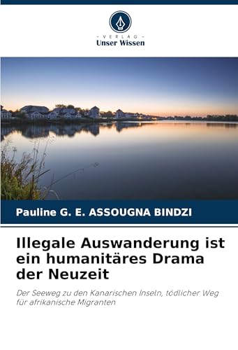 Illegale Auswanderung ist ein humanitäres Drama der Neuzeit