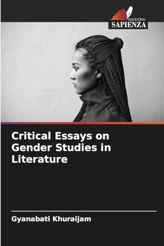 Critical Essays on Gender Studies in Literature