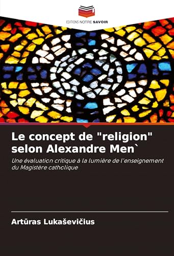 Le concept de 'religion' selon Alexandre Men`