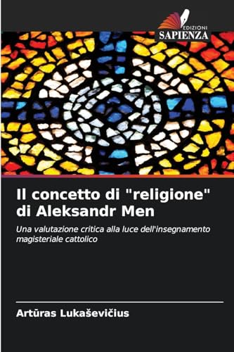 Il concetto di 'religione' di Aleksandr Men