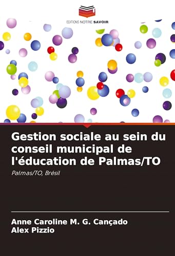 Gestion sociale au sein du conseil municipal de l'éducation de Palmas/TO