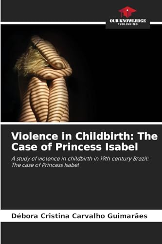 Violence in Childbirth