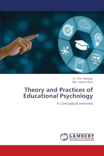 Theory and Practices of Educational Psychology