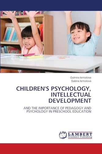 CHILDREN'S PSYCHOLOGY, INTELLECTUAL DEVELOPMENT